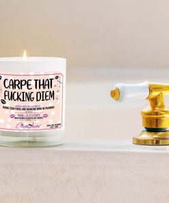 Carpe That Fucking Diem Bathtub Candle
