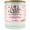 Cats Over Kids Candle