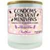Condoms Prevent Minivans Candle