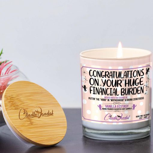Congratulations On Your Huge Financial Burden Lid and Candle