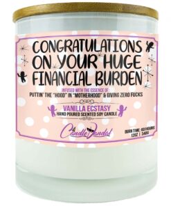 Congratulations On Your Huge Financial Burden Candle