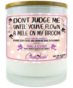 Don't Judge Me Until You've Flown a Mile on my Broom Candle