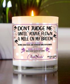 Don't Judge Me Until You've Flown a Mile on my Broom Table Candle