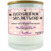 Every Great Mom Says The 'F' Word Candle