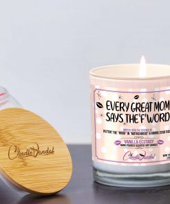 Every Great Mom Says The 'F' Word Lid and Candle