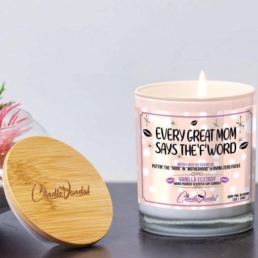 Every Great Mom Says The 'F' Word Lid and Candle