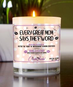 Every Great Mom Says The 'F' Word Table Candle