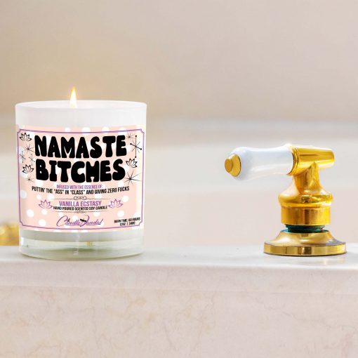 Namaste Bitches Bathtub Candle