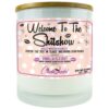 Welcome to the Shitshow Candle