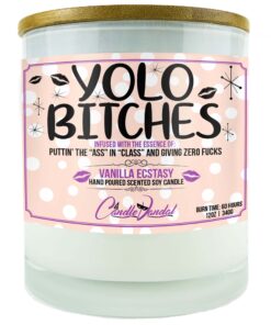 YOLO Bitches Candle