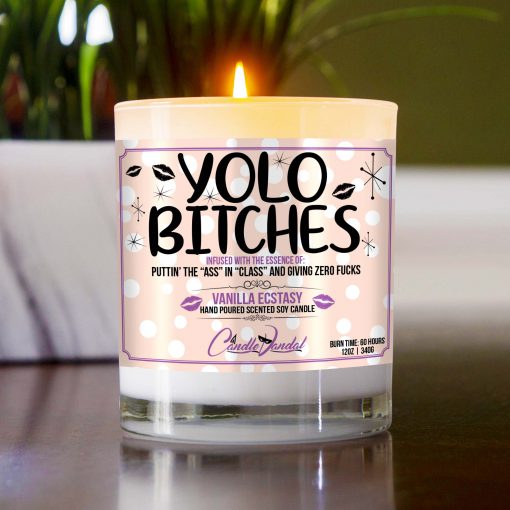 YOLO Bitches Table Candle