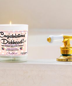 Congratulations Dickhead Funny Bathtub Candle