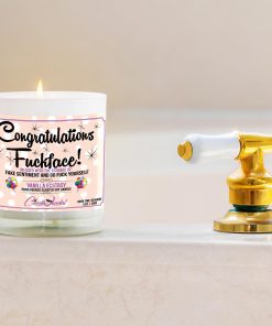 Congratulations Fuckface Bathtub Candle