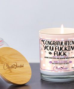 Congratulations You Fucking Fuck Bedroom Candle and Lid