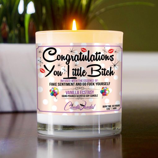Congratulations You Little Bitch Funny Candle