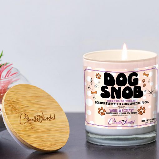 Dog Snob Funny Candle and Lid