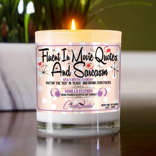 Fluent in Movie Quotes and Sarcasm Funny Table Candle