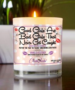 Good Girls Are Bad Girls That Never Get Caught Table Candle