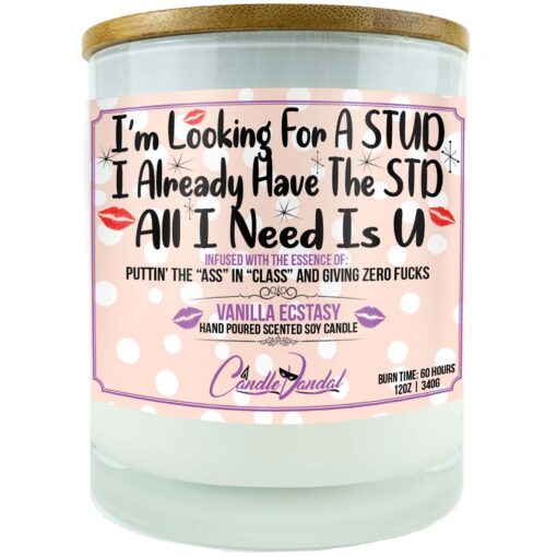 I'm Looking for a STUD, I Already Have the STD, All I Need is U Candle