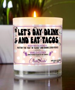Let's Day Drink and Eat Tacos Funny Table Candle