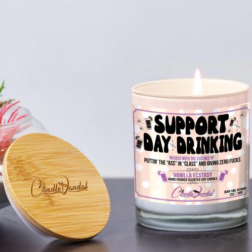 Support Day Drinking Funny Candle and Lid