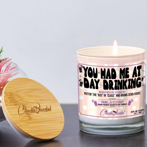 You Had Me at Day Drinking Funny Candle and Lid