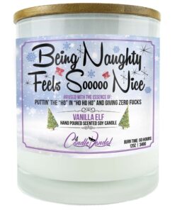 Being Naughty Feels So Nice Candle
