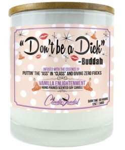 Don't Be a Dick Signed Buddah Candle