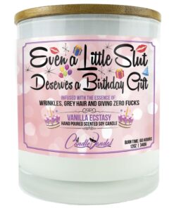 Even a Little Slut Deserves a Birthday Gift Candle