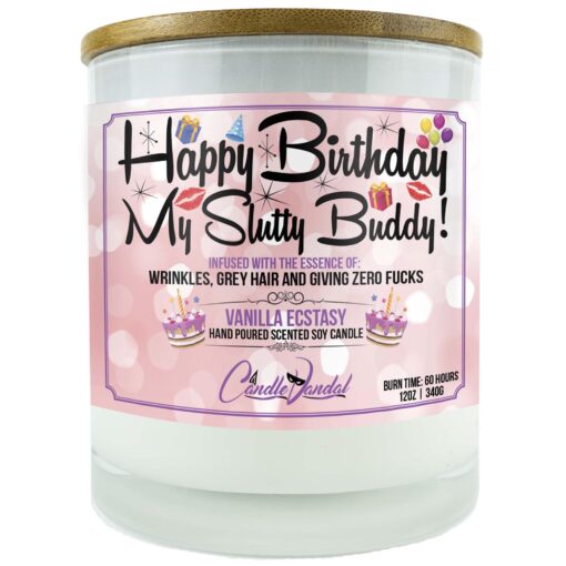 Happy Birthday My Slutty Buddy Candle