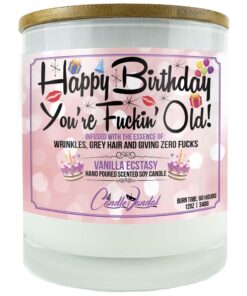 Happy Birthday You're Fucking Old Candle