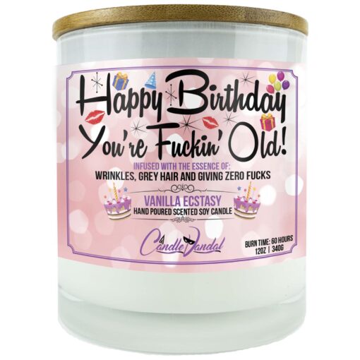 Happy Birthday You're Fucking Old Candle