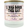 I Was Born This Gay Candle