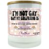 I'm Not Gay But My Girlfriend Is Candle