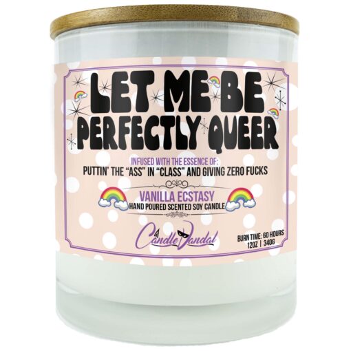 Let Me Be Perfectly Queer Candle