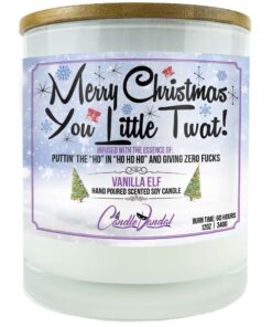 Merry Christmas You Little Twat Candle