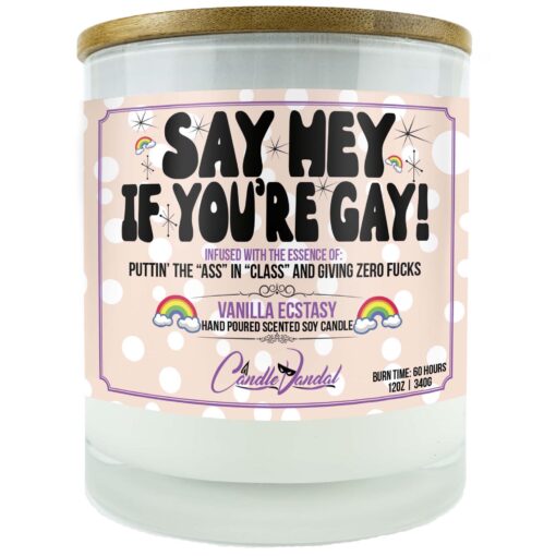 Say Hey If You're Gay Candle