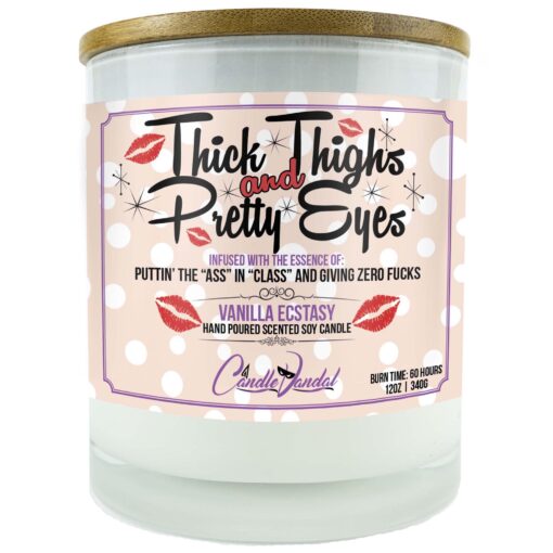 Thick Thighs and Pretty Eyes Candle