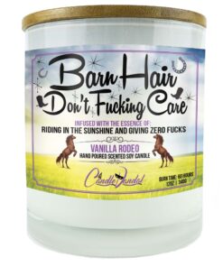 Barn Hair Don't Fucking Care Candle