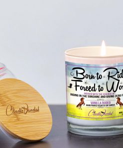 Born To Ride Forced To Work Lid And Candle