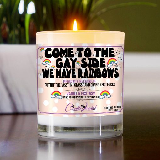Come to The Gay Side We Have Rainbows Table Candle