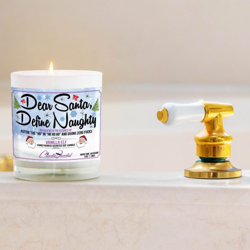 Dear Santa Define Naughty Bathtub Side Candle