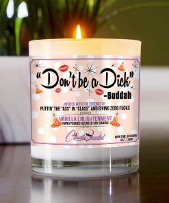 Don’t Be a Dick Signed Buddah Table Candle