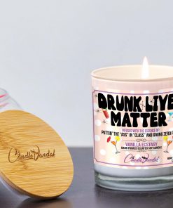 Drunk Lives Matter Lid And Candle