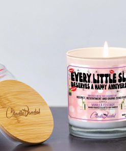 Every Little Slut Deserves A Happy Anniversary Lid And Candle