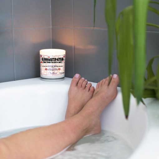 Exhausttipated Too Tired To Give A Shit Bathtub Candle