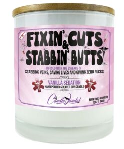 Fixin' Cuts and Stabbin' Butts Candle