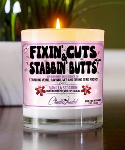 Fixin Cuts And Stabbin Butts Table Candle