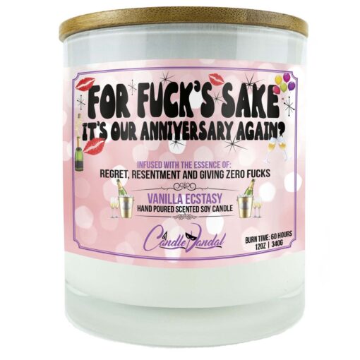 For Fuck's Sake It's Our Anniversary Again? Candle