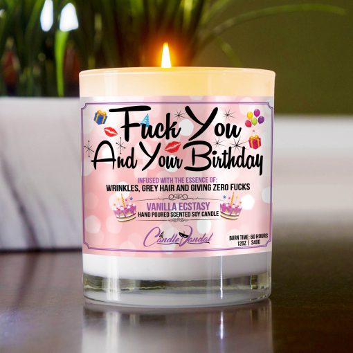 Fuck You and Your Birthday Table Candle